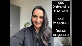 ÇEKYA ÜNİVERSİTE ÜCRETLERİ VE ÖDEME KOŞULLARI