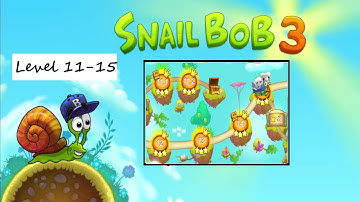 Snail Bob 3 : Level 11 -15 | including time modes