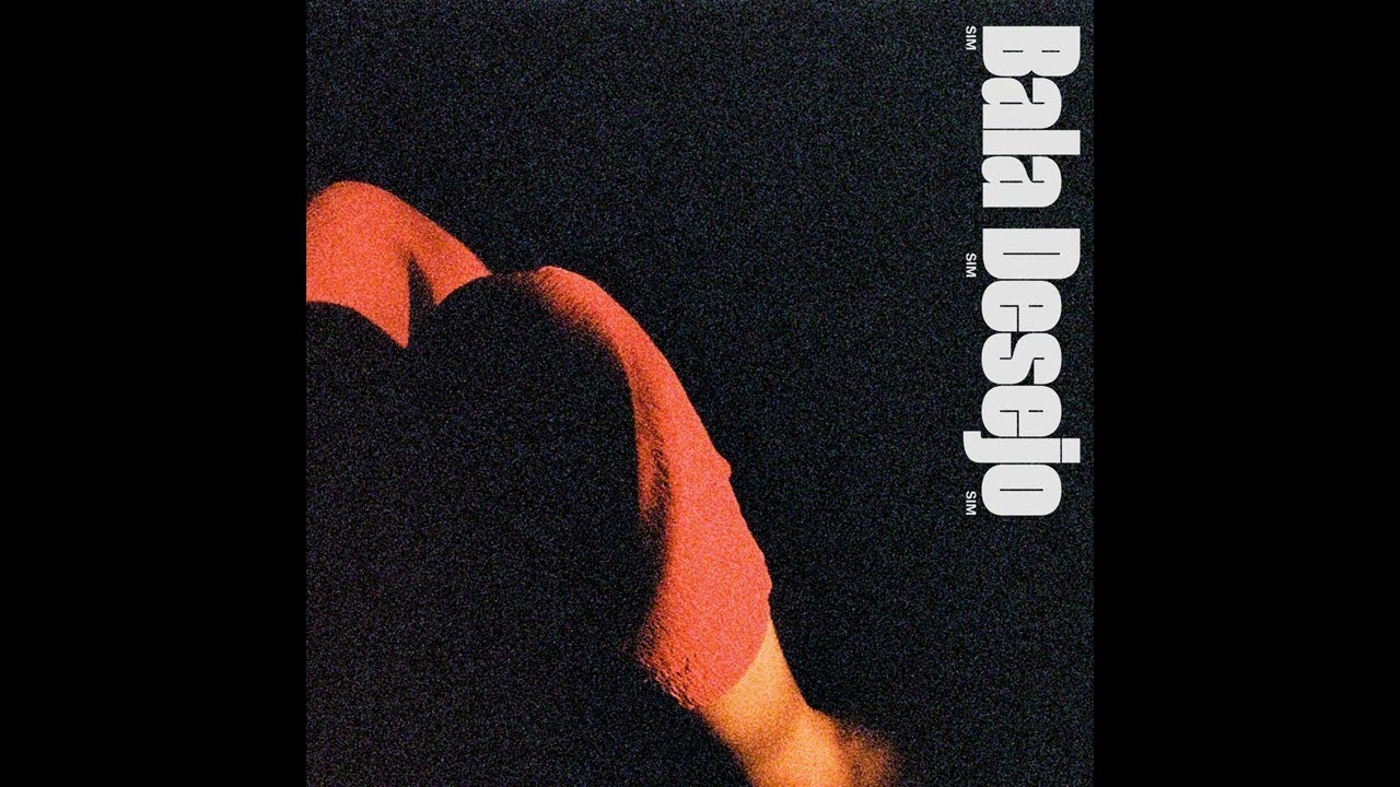 Bala Desejo - Nesse Sofá adlı videoyu YouTube'da izle Bala Desejo - Nesse Sofá adlı videoyu YouTube'da izle