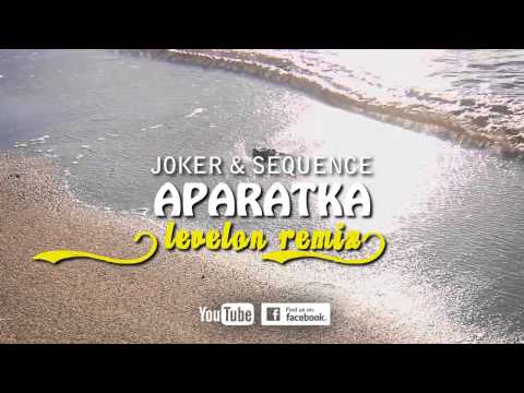 Joker & Sequence - APARATKA [Levelon Remix] 2015