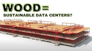 Can Wood Make Data Centers Sustainable? Microsoft Thinks So