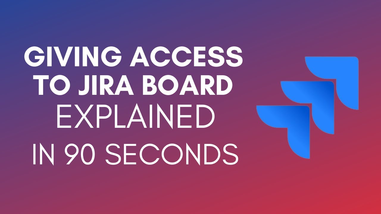 How To Give Access To Jira Board? (2024) - YouTube