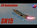 SpaceX Starship SN15 (3D Animation)