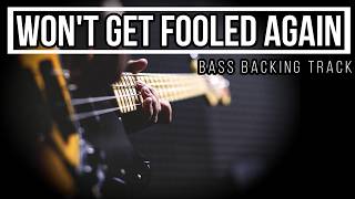 Won't Get Fooled Again - The Who | Bass Backing Track