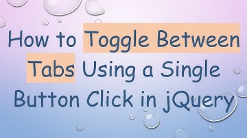 How to Toggle Between Tabs Using a Single Button Click in jQuery
