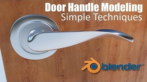 Modeling 3D door handle in Blender 2.79 | Simple Techniques