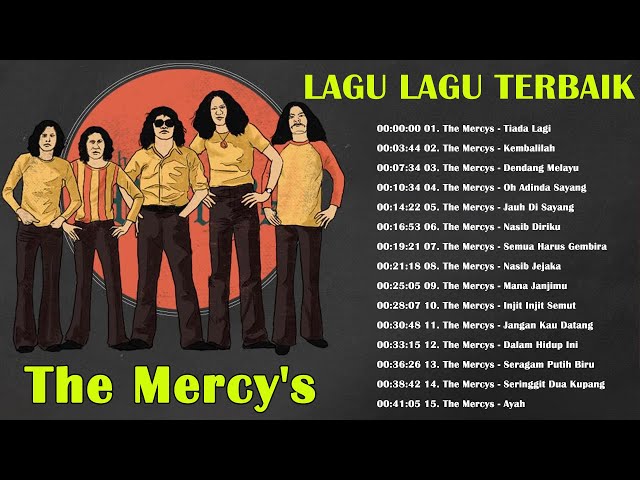 LAGU LAGU TERBAIK THE MERCY'S 📀 THE MERCY'S BEST SPESIAL ALBUM class=