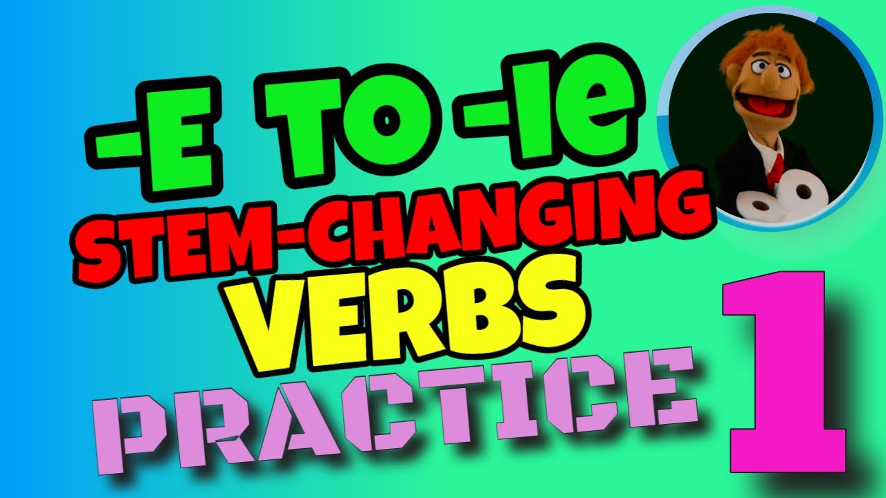 spanish-stem-changing-verbs-practice-e-to-ie-exercise-1-youtube