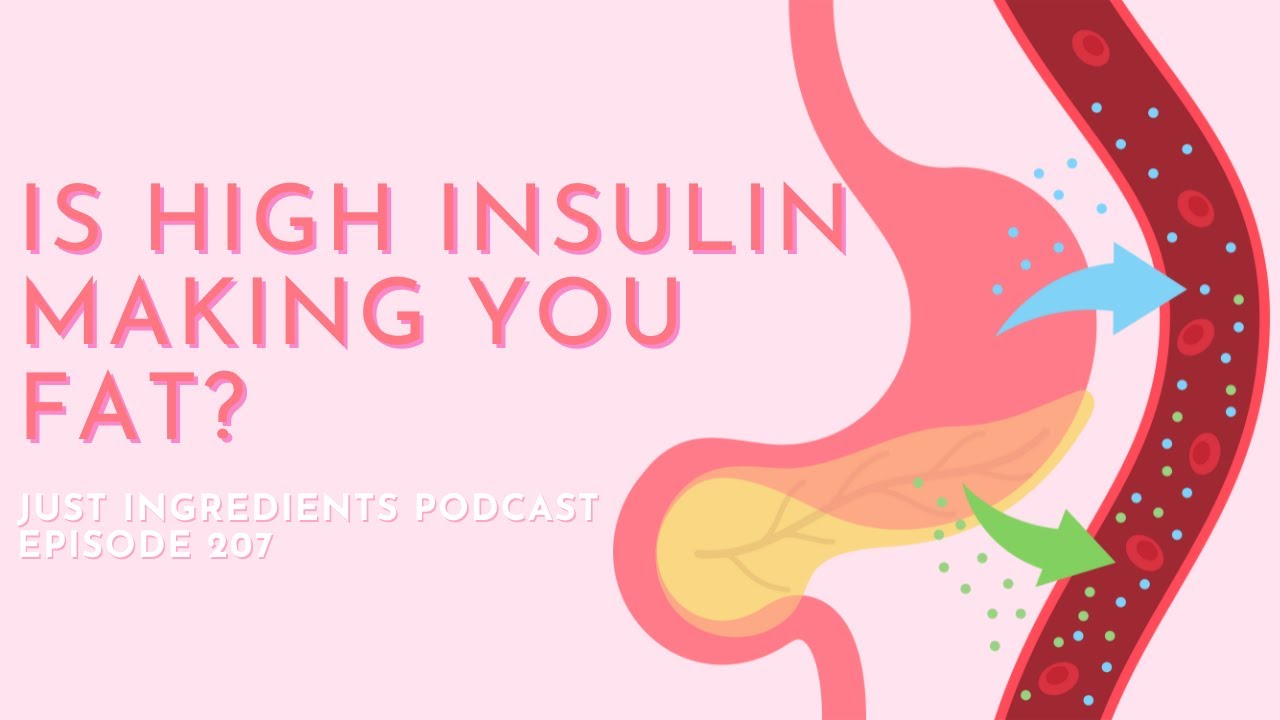207 - Why You Can’t Lose Fat When Insulin Is High (And How to Fix It)