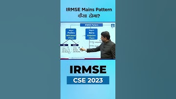 IRMSE Mains Pattern कैसा होगा? Explained By B. Singh Sir CMD, NEXT IAS & MADE EASY
