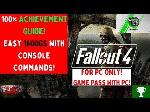 Fallout 4 (PC ONLY) - 100% Achievement Guide with Console Commands EASY 4 Hour Completion!