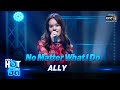 No Matter What I Do - ALLY | เพลงHOTเพลงฮิต | one31