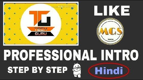 How to make professional intro like MGS TECH!!!