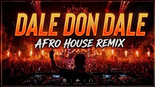 DALE DON DALE (AfroHouse Remix) Summer 2026 I Ancestral Echoes special edit