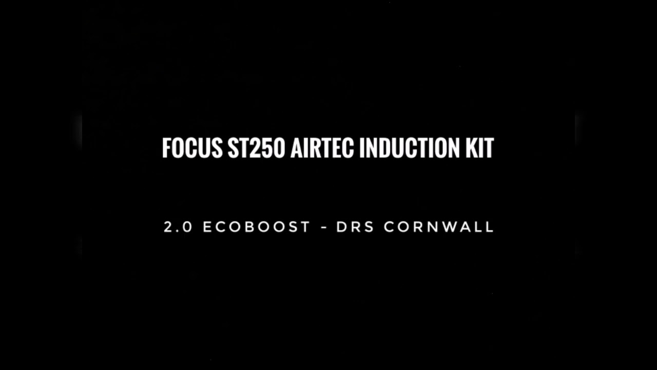 Focus ST250 Airtec Induction kit from DRS Cornwall