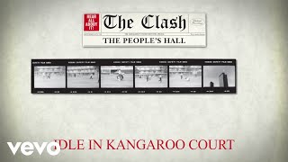 The Clash - Idle in Kangaroo Court (The People&#39;s Hall - Official Audio)
