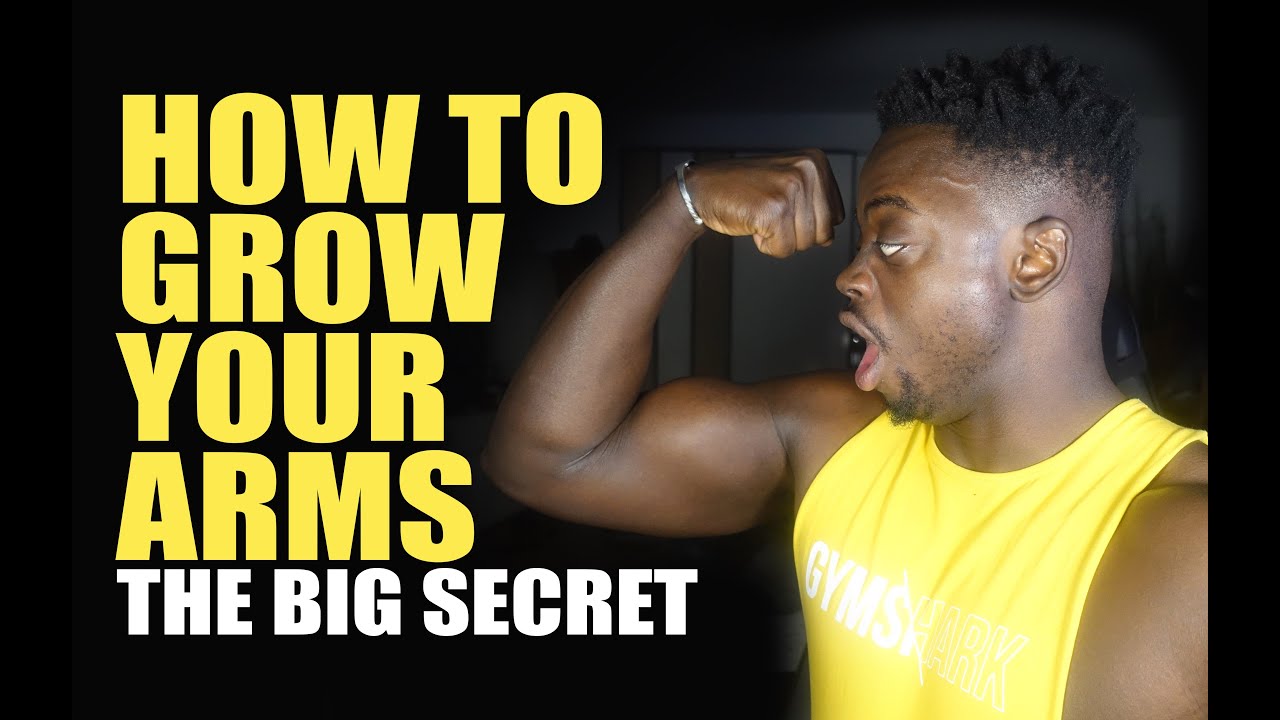 HOW TO GROW YOUR ARMS - YouTube