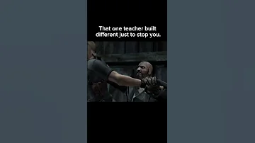 That One Teacher Built Different Shorts Youtubeshorts Gaming Residentevil 