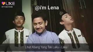 OH. ABANG. ADE. JUGA. RINDU