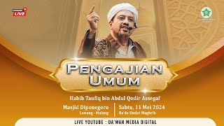 🔴[LIVE] PENGAJIAN UMUM AL-HABIB TAUFIQ BIN ABDUL QODIR ASSEGAF | MASJID DIPONEGORO LAWANG - MALANG