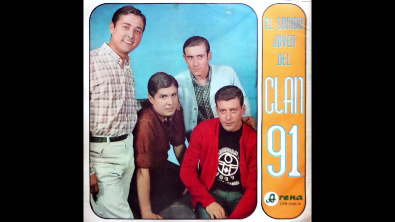 Clan 91 - El sonido joven del Clan 91 (1967) (Full album/ Album completo)