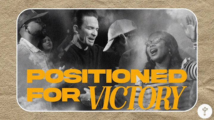POSITIONED FOR VICTORY - Pastor Jay Haizlip