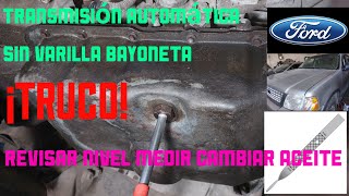 FORD LINCOLN ACEITE DE TRANSMISIÓN SIN VARILLA BAYONETA