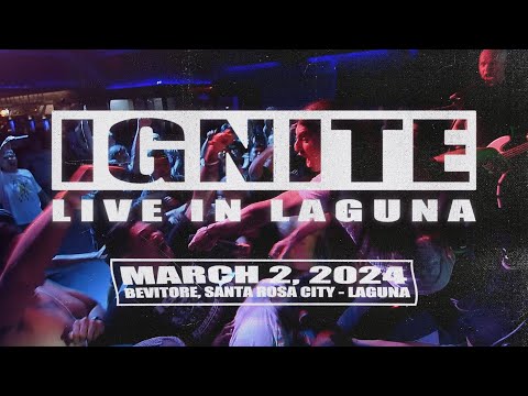 IGNITE Live in Laguna PH - FULLSET (03.02.24)