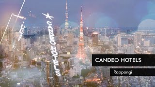 Places to Stay in Tokyo: Candeo Hotels Roppongi