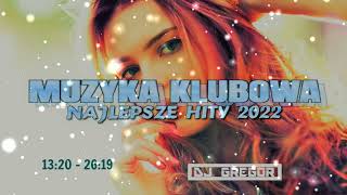 ✅NAJLEPSZE HITY MUZYKI KLUBOWEJ✅STYCZEŃ 2022 VOL.1✅💪💥🔉😃💯🎶🔥🎵😀⚡