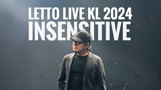 Letto Live KL 2024, Insensitive