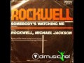 Rockwell feat. Michael Jackson - Somebody's Watching Me (Tim Sanchez Mash Up Remix)sample