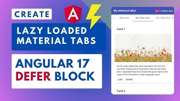 Angular 17 Defer block: Create Lazy Loaded Material Tabs UI with `when` trigger!