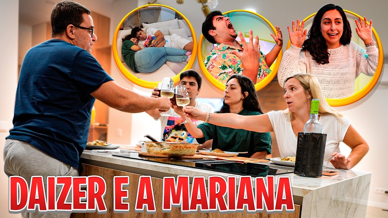 O DAIZER E A MARIANA NÃO SAEM AQUI DE CASA