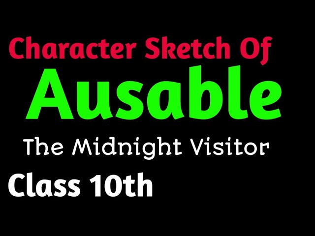 Character Sketch: The Midnight Visitor | English Class 10 PDF Download