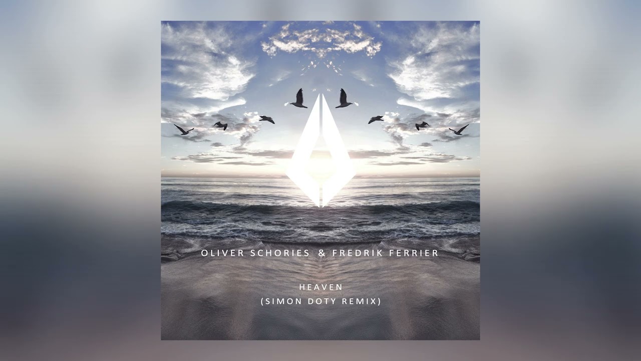 Oliver Schories & Fredrik Ferrier - Heaven (Oliver Schories Club Mix)