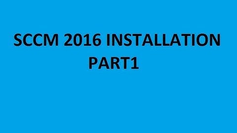 SCCM 2016 INSTALLATION PART1 | Installing Prerequisites for SCCM 2016