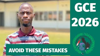 MISTAKES TO AVOID IN GCE 2026