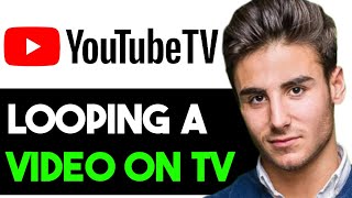HOW TO LOOP A YOUTUBE VIDEO ON TV 2024! (FULL GUIDE)