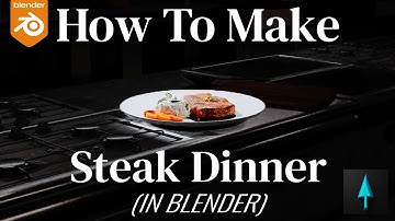 How To Make a Gourmet Steak (In Blender) | Blender 3D 2.92 Food Asset Tutorial