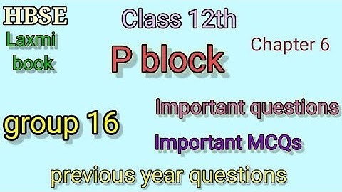 HBSE/Class 12th/chemistry/ p block/group 16/important questions/previous year question/important MCQ