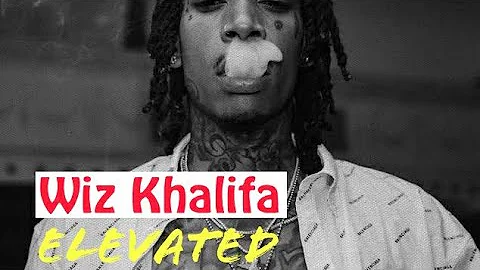 Wiz Khalifa-Elevated Türkçe Altyazılı