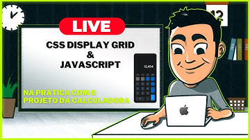 LIVE #36 Como programar uma calculadora do zero | CSS Display GRID + Javascript