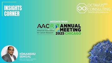 Insights Corner: Highlights from the AACR Annual Meeting 2025