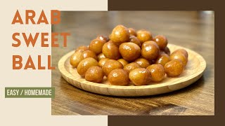 Sweet Ball - Homemade Loukoumades - Lukaimat | Lokqma Qazi - How To Make Arabian Dessert Lukaimat