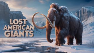 Forgotten Prehistoric Giants of North America 🦣 | Megafauna Lost in Time