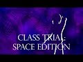 Class Trial: Space Edition - Instrumental Mix Cover (Danganronpa)