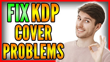 How To Fix Cover Problems on Amazon KDP - Paperback Formatting Issues 2021