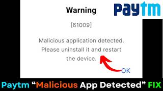 Paytm Malicious App Detected Fix ⚡ UPI Payment Error Solved | Android Security Update &amp; Banking App