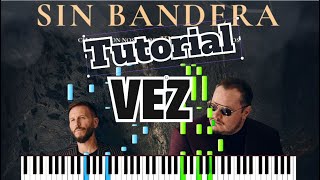 Sin Bandera - Ves (Tutorial)